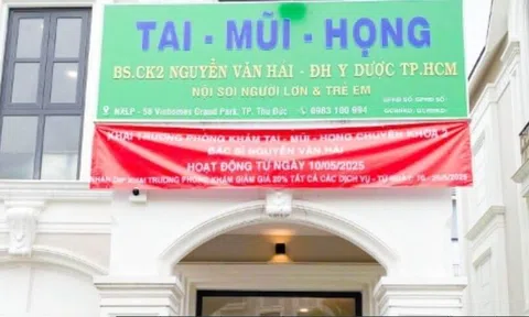TP.HCM xử phạt phòng khám Tai Mũi Họng tại Thủ Đức của BS.CK2 Nguyễn Văn Hải – ĐH Y Dược TP.HCM