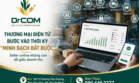 Thương mại điện tử bước vào thời kỳ “minh bạch bắt buộc”: Seller online ngày càng khó giấu doanh thu