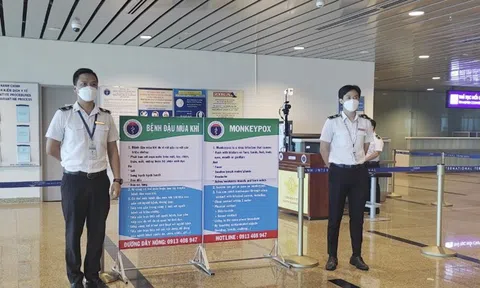 Yêu cầu tăng giám sát, phát hiện ca nghi ngờ đậu mùa khỉ tại cửa khẩu