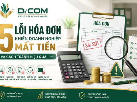 5 lỗi hóa đơn khiến doanh nghiệp “mất tiền oan” – Nhận diện sớm để tránh rủi ro thuế