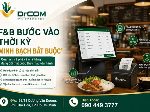 F&B Bước Vào Thời Kỳ “Minh Bạch Bắt Buộc”: Quán Ăn, Cà Phê Và Nhà Hàng Đứng Trước Cuộc Tái Cấu Trúc Vận Hành